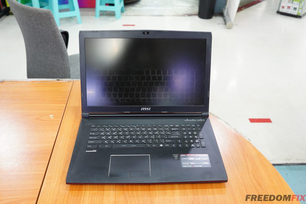 รับซ่อมโน๊ตบุ๊ค MSI GP72 เปิดไม่ติด ไฟไม่เข้า เครื่องพัง เมนบอร์ดเสีย ภาคจ่ายไฟ มีปัญหา LINE @FREEDOMFIX